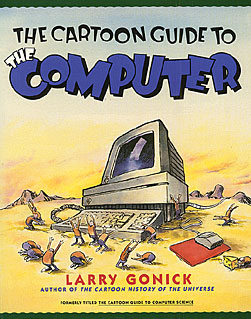 Computer System Architecture on The Cartoon Guide To The Computer Can A 20 Year Old Computer Book